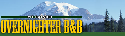 Mt. Rainier Overnighter B&B